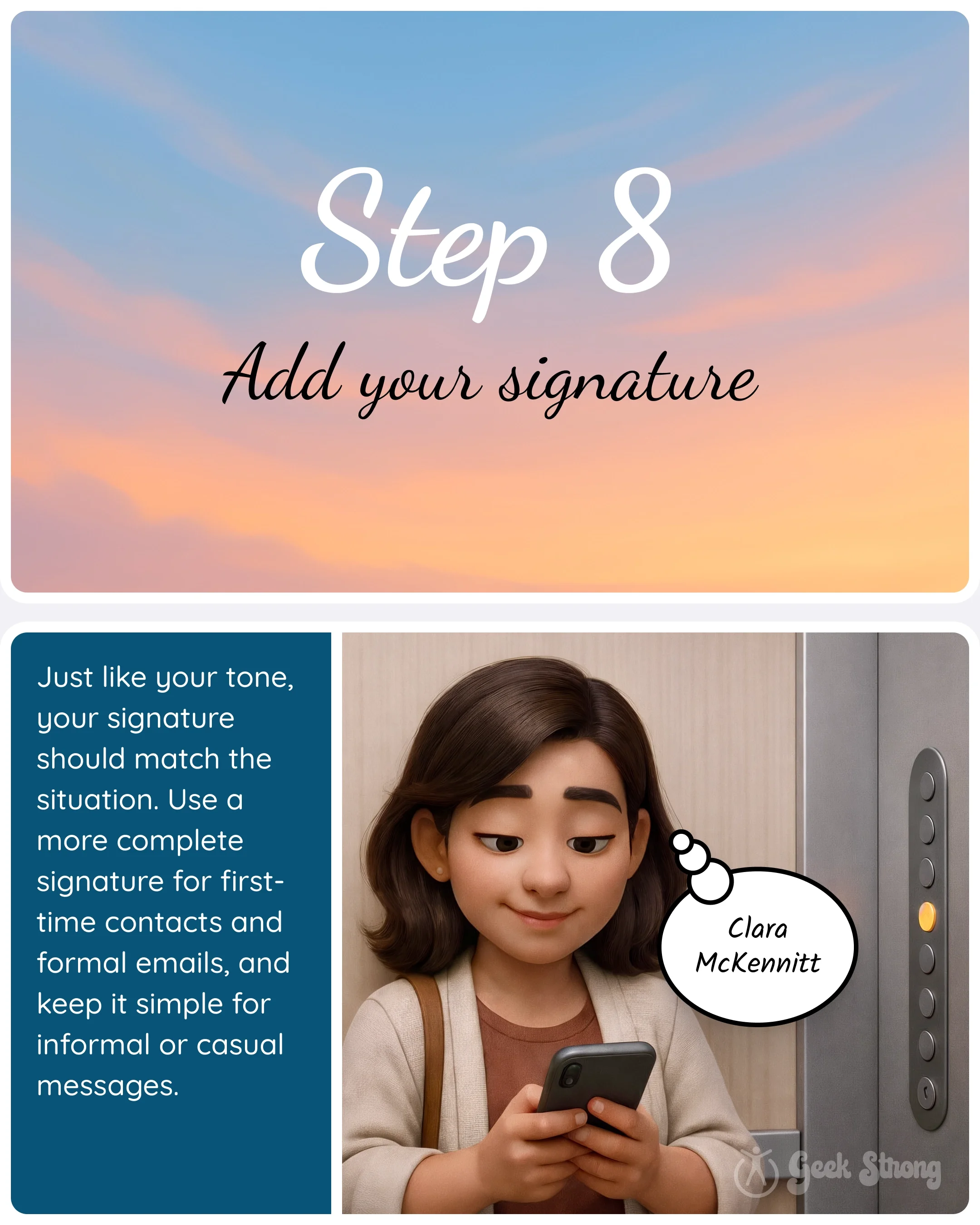  Step 8 card “Add your signature” with a panel explaining how signatures vary for formal and informal situations. 