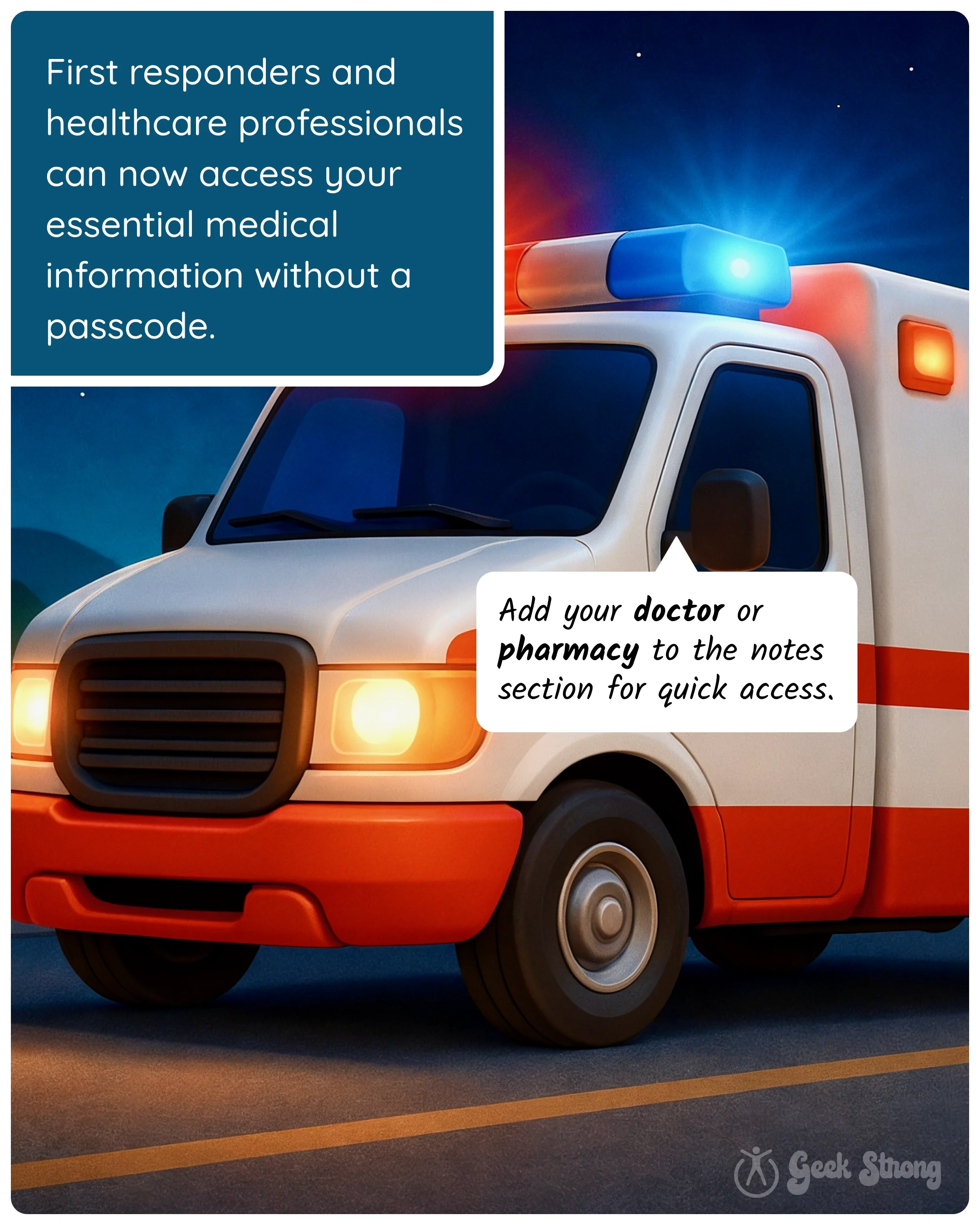  Ambulance scene with text explaining first responders can access Medical ID without a passcode. 