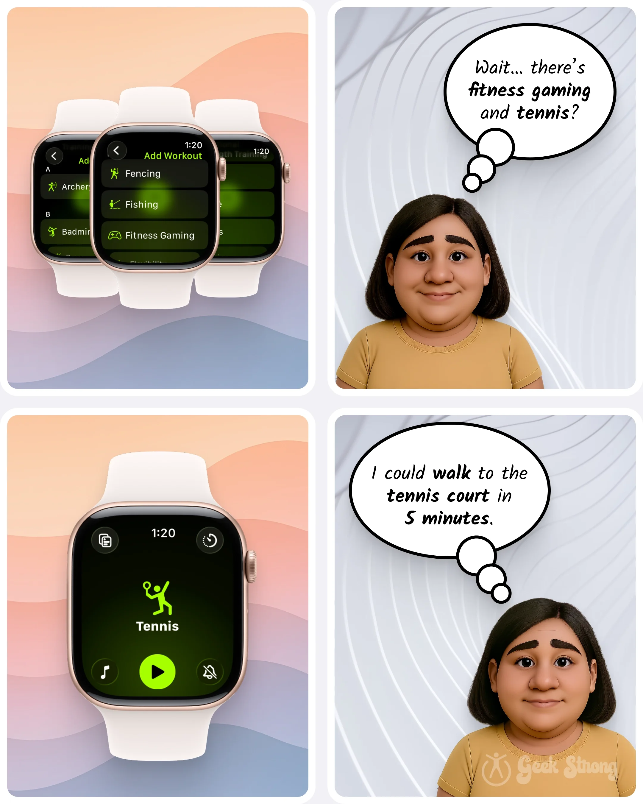  Smartwatch displays activity options like fitness gaming and tennis as she considers easier ways to move. 