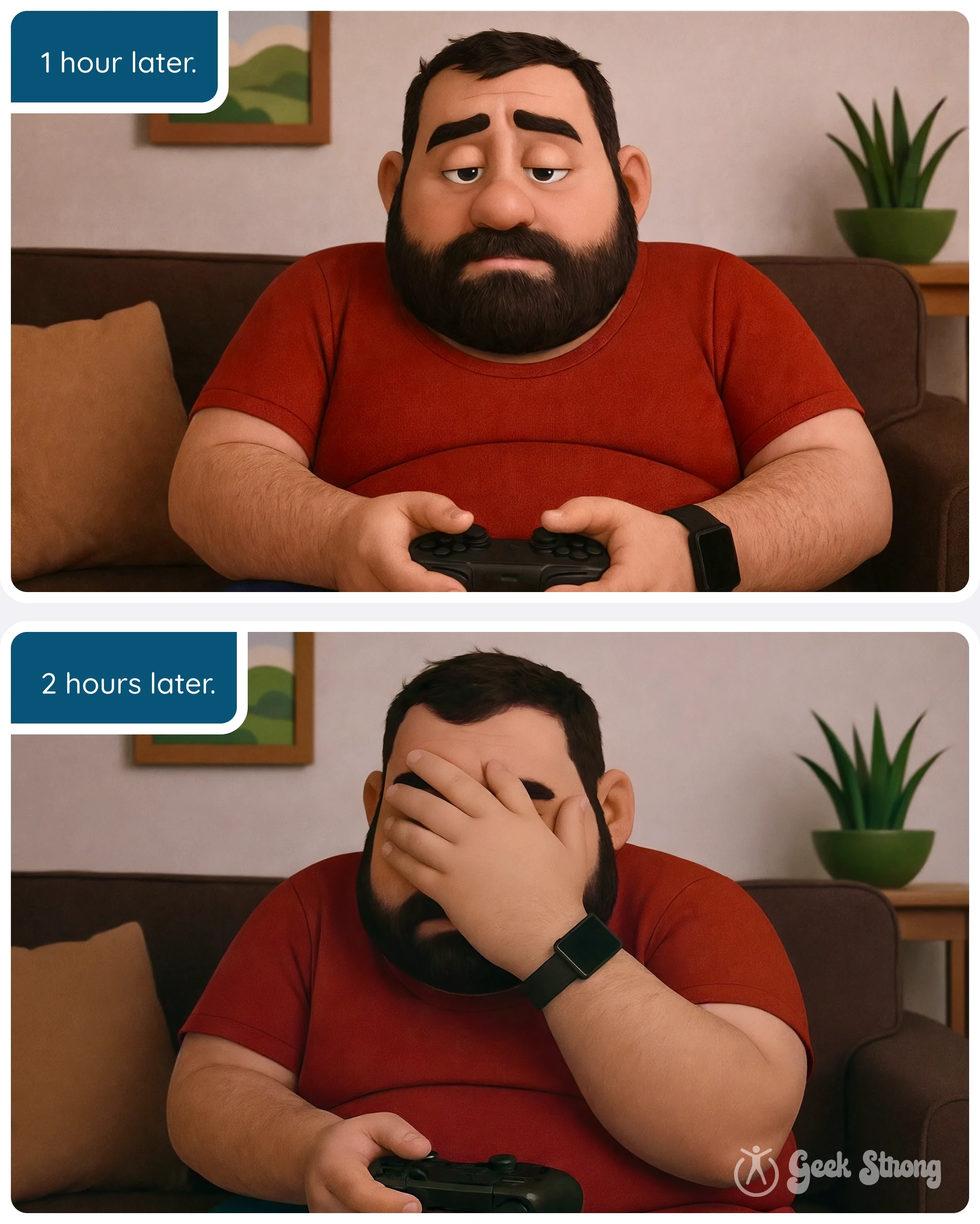  One hour later, the same man still gaming and looking glazed; two hours later, he covers his face in defeat — while his game taunts him to pull, push, climb, and walk. 