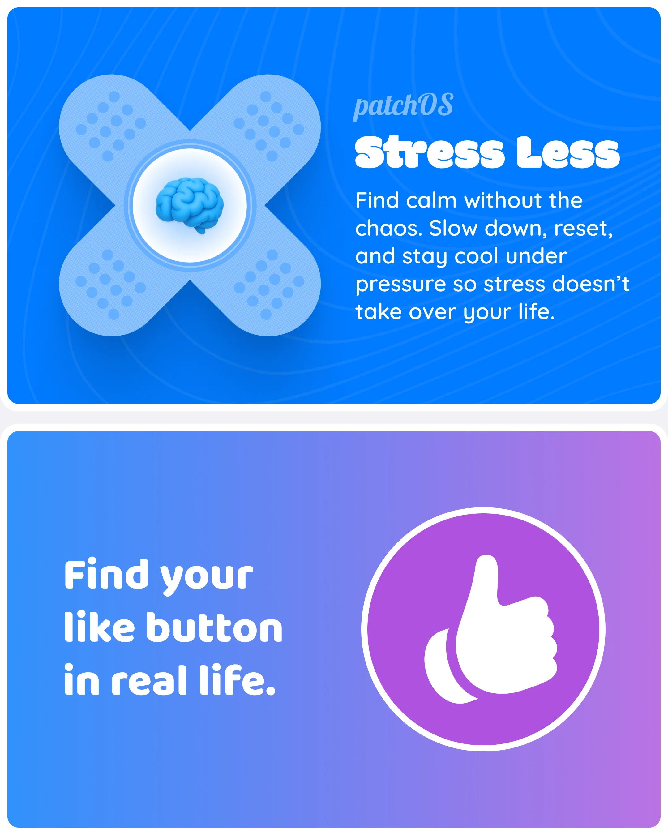  patchOS Stress Less habit card paired with a thumbs-up graphic reading Find your like button in real life. 