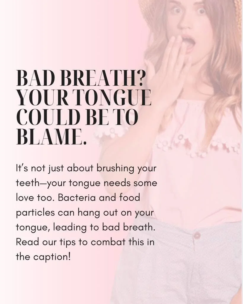 Bad Breath?

It&rsquo;s not just about brushing your teeth&mdash;your tongue needs some love too. Bacteria and food particles can hang out on your tongue, leading to bad breath. 😬

But don&rsquo;t worry, it&rsquo;s an easy fix!

Here&rsquo;s how to 