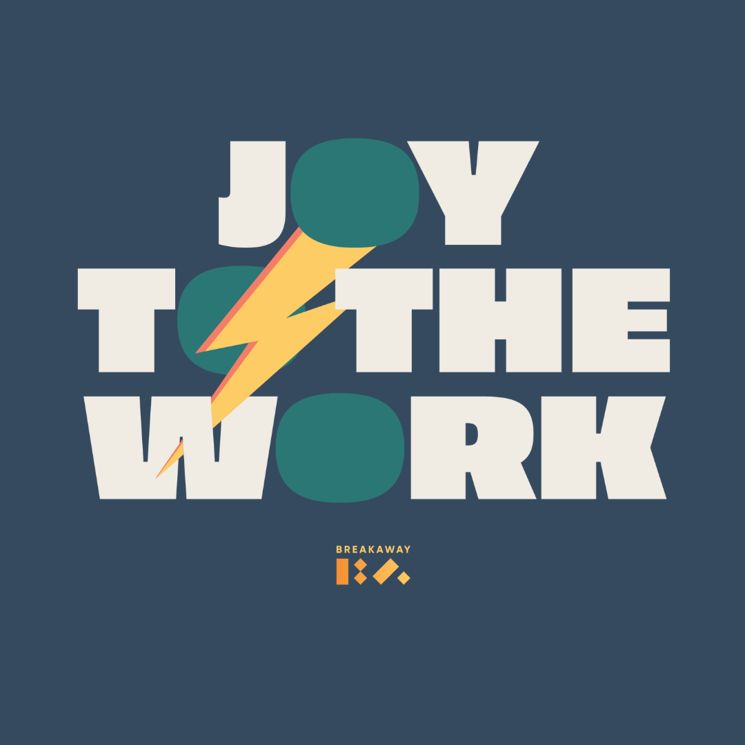 Bring Joy Back to Your Work