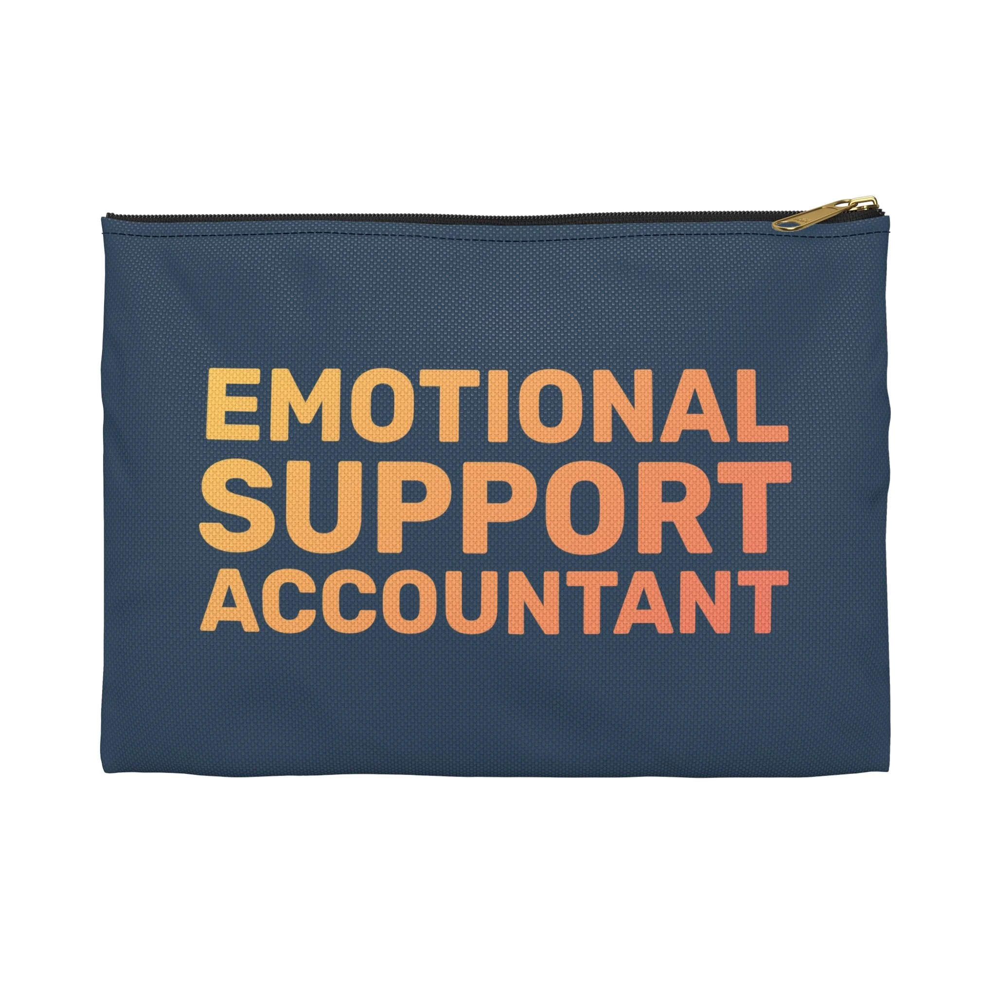 Emotional Support Accountant Accessory Pouch
