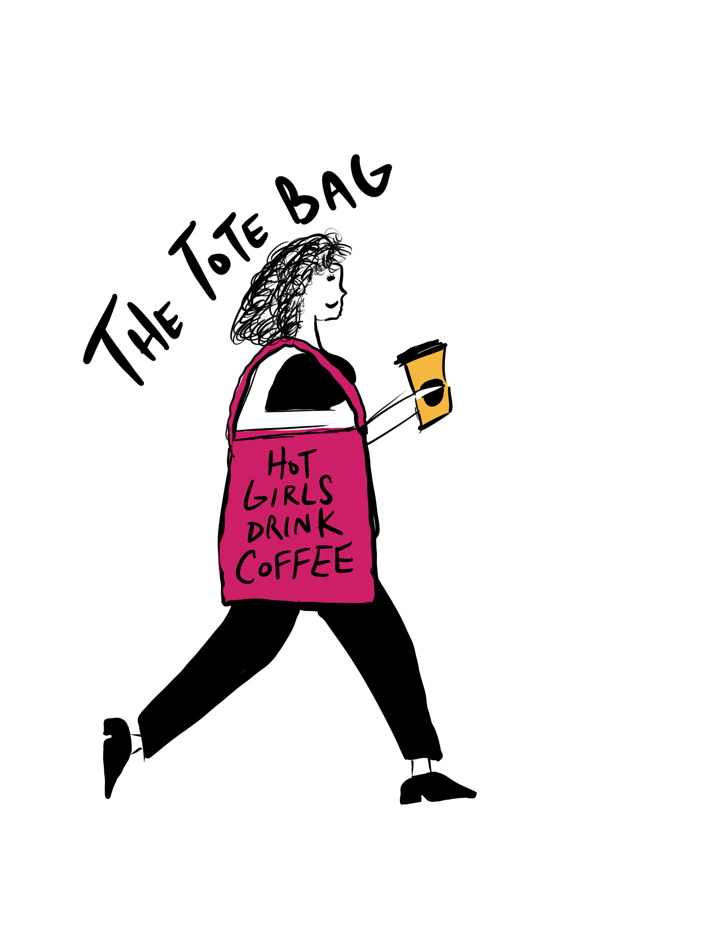 Hot Girls Drink Coffee. And the Ones Who Know Where Theirs Comes From Carry It in This.