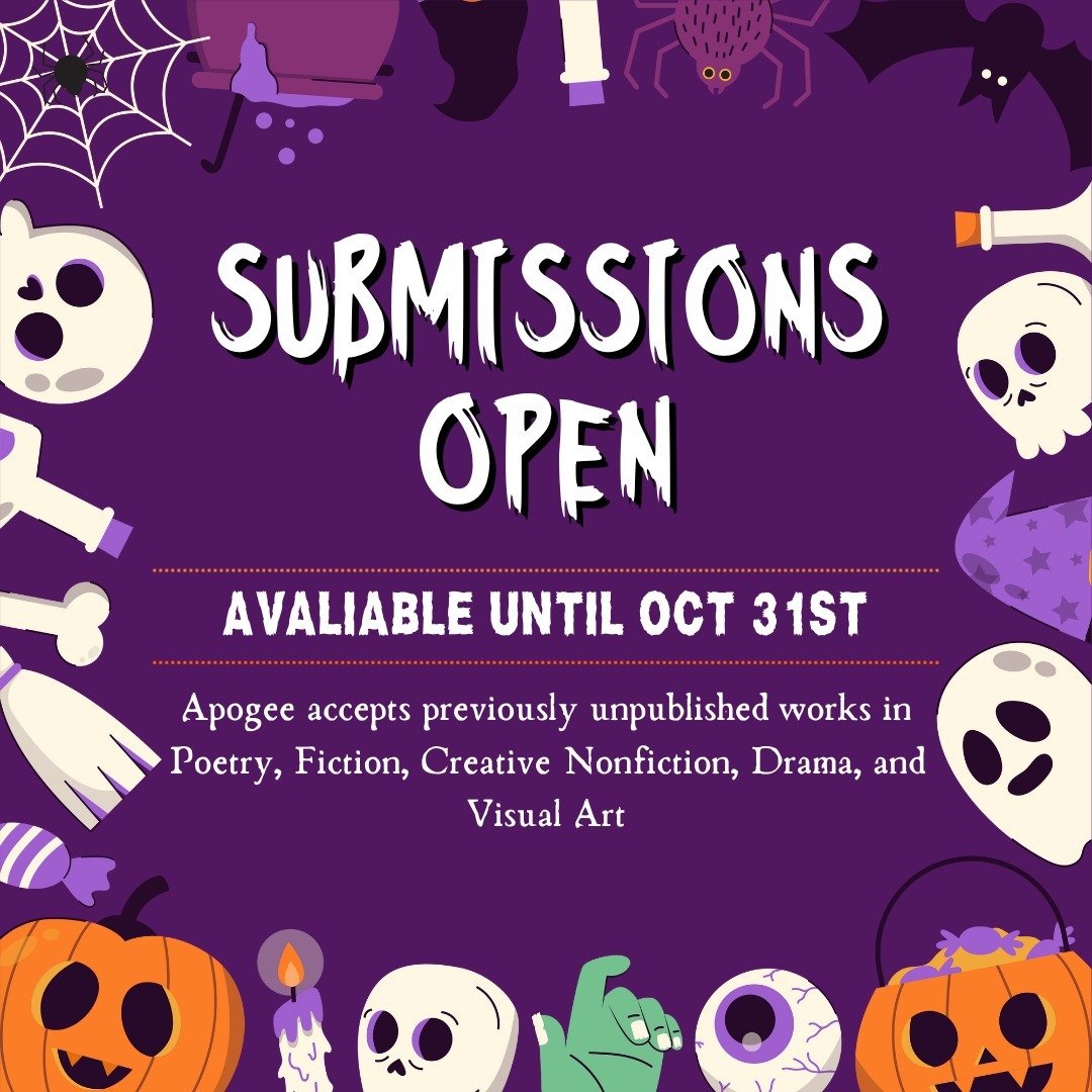 It's that time again!

The Apogee is accepting submissions for our 2024/25 literary journal! To access the submissions page, follow the linktree in our bio!