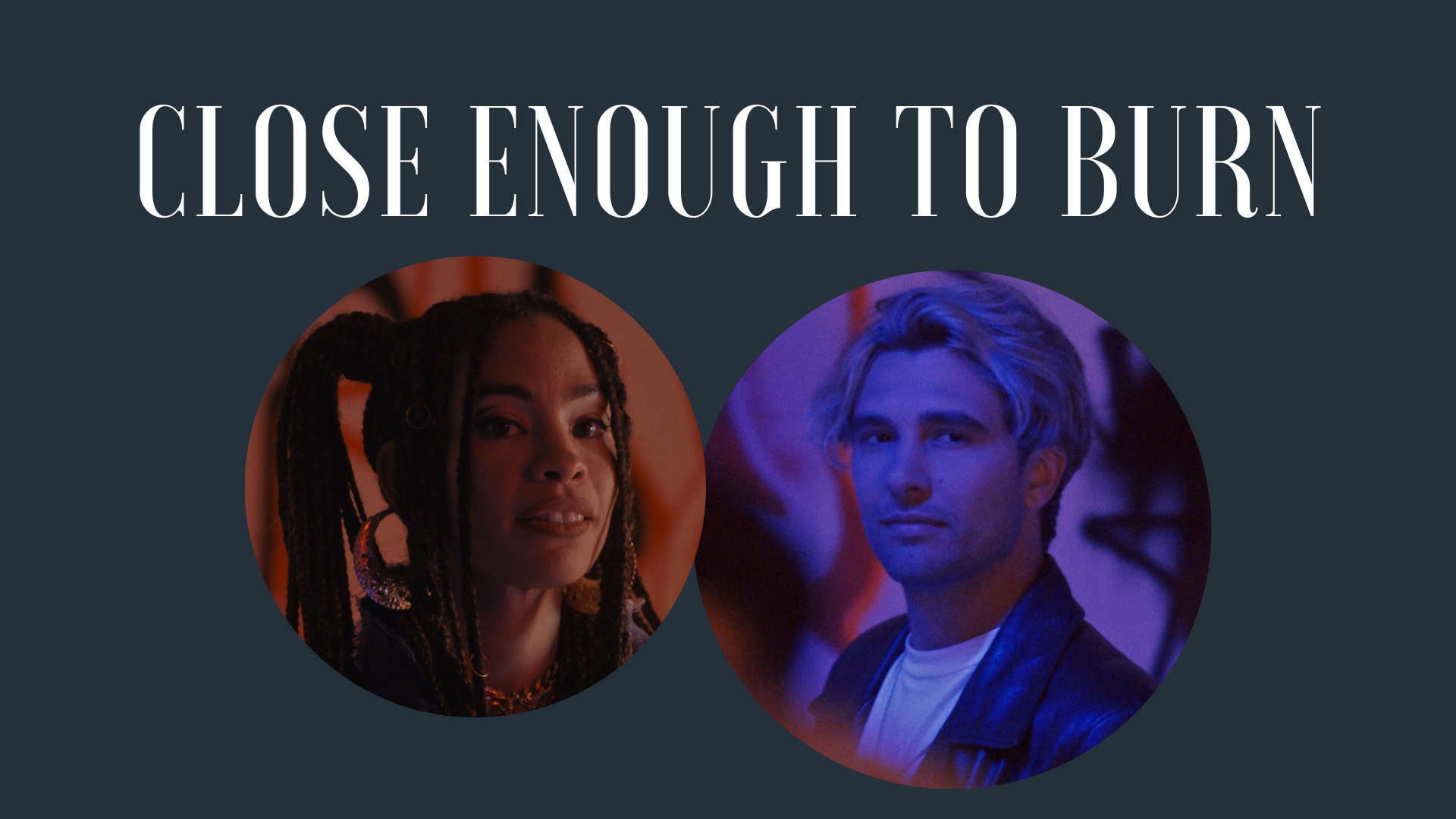 Episode 106 - Close Enough to Burn