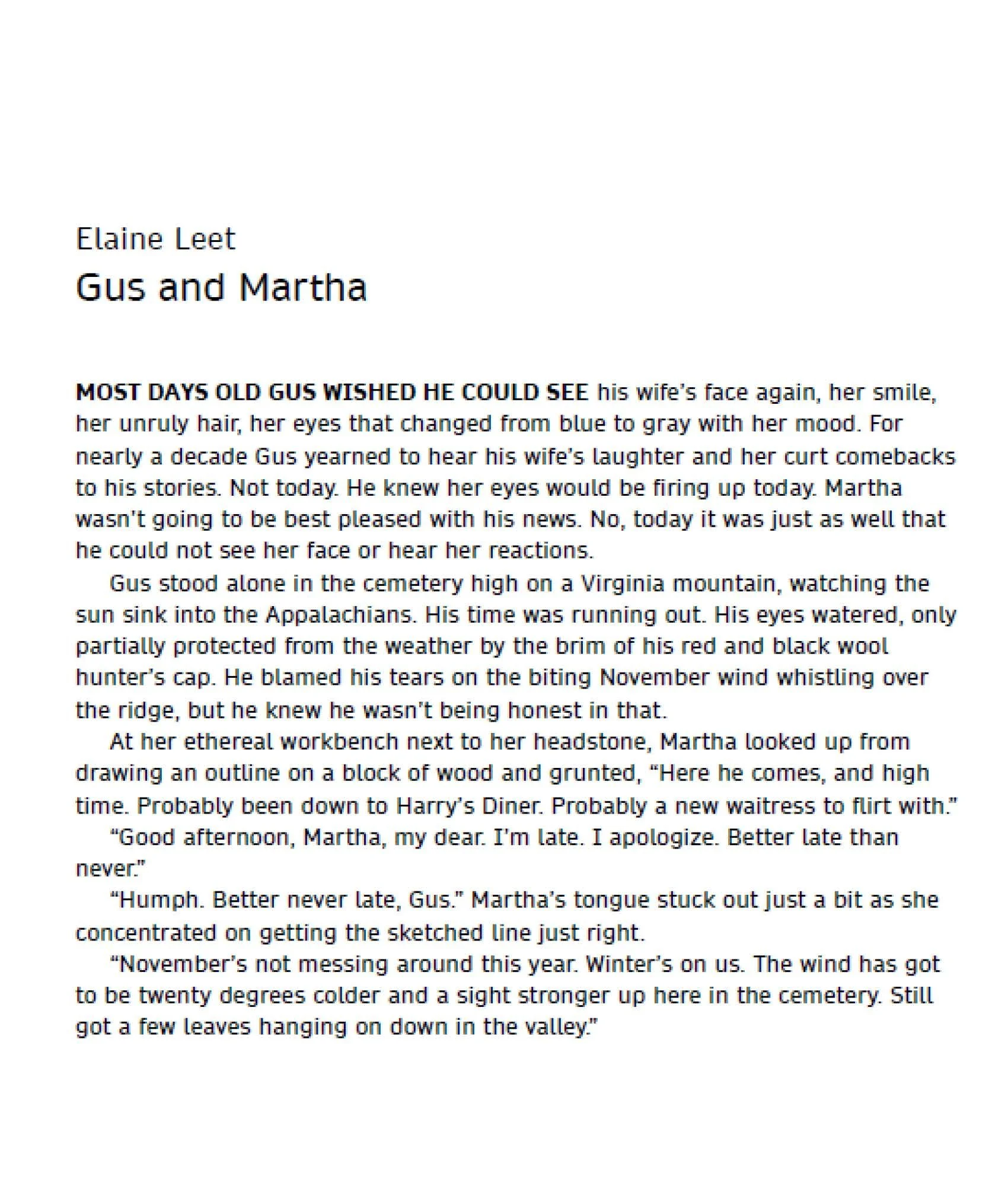 A passage by Elaine Leet called "Gus and Martha" from from Musings, edited by Donna Consiglio and copyediting services by Aspen Root Editing.