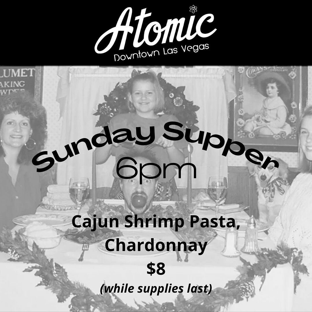 Join us for Sunday Supper tomorrow night at 6pm! We're serving up Cajun Shrimp Pasta with a glass of Chardonnay for $8 🍝🍤

#AtomicLiquors #Atomic #FremontEast #VegasBars #LasVegas #OldVegas #Downtown #DowntownLasVegas #DTLV #Vegas #DowntownVegas #F