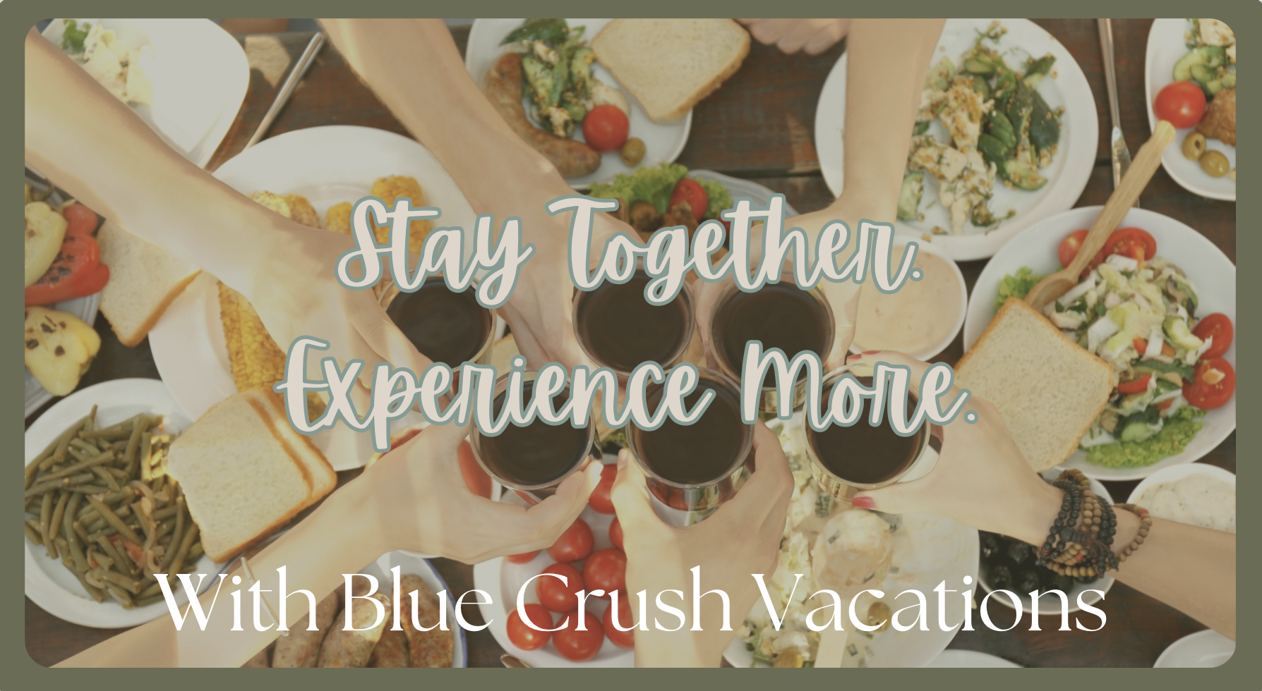 Stay Together. Experience More.