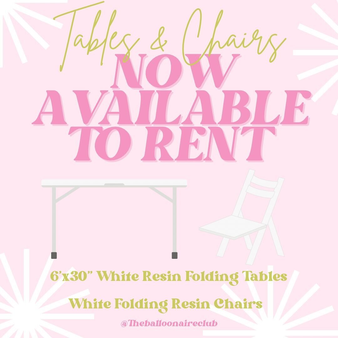 We have heard you guys! &amp; we have fulfilled your wishes!! 😆🫶🏻 
We now have tables and chairs available to rent!!! 
TABLES: $8.00 EACH TO RENT
CHAIRS: $4.00 EACH TO RENT 
DELIVERY FEE: $75
RETURN FOR PICK UP FEE:$75