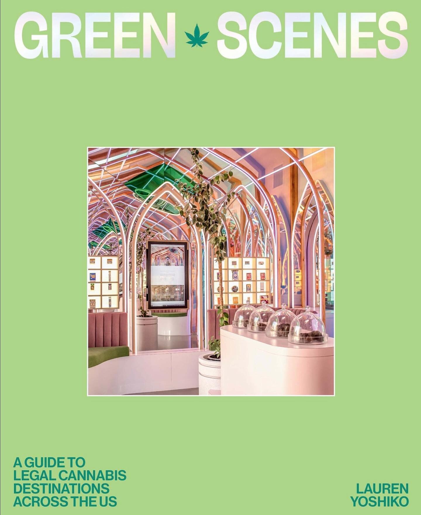 We are thrilled to be included in @laurenyoshiko new book &ldquo;Green Scene&rdquo;. With over 300 pages, it is a curated guide to some of the most unique C@nn@bis destinations and spaces.  Release date is March 12th! Pre-order on Amazon.