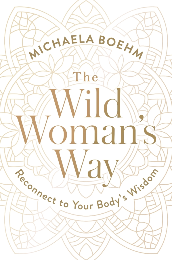 the wild woman's way