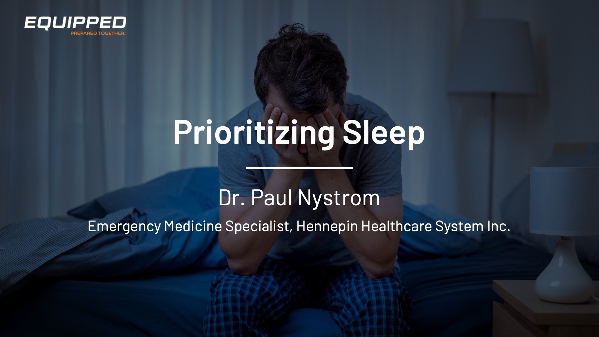 Prioritizing Sleep
