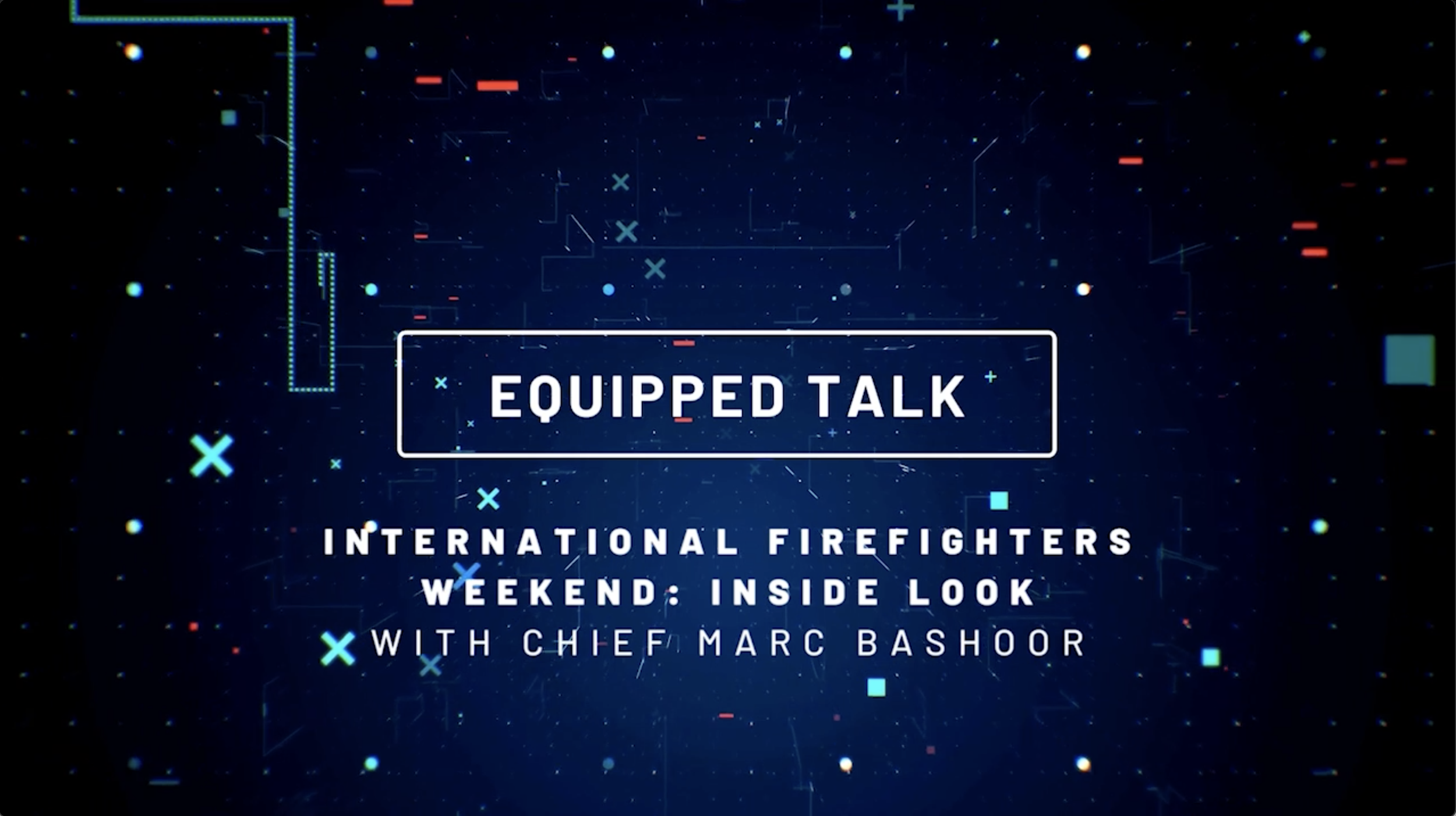 International Firefighters’ Weekend: Inside Look with Chief Marc Bashoor