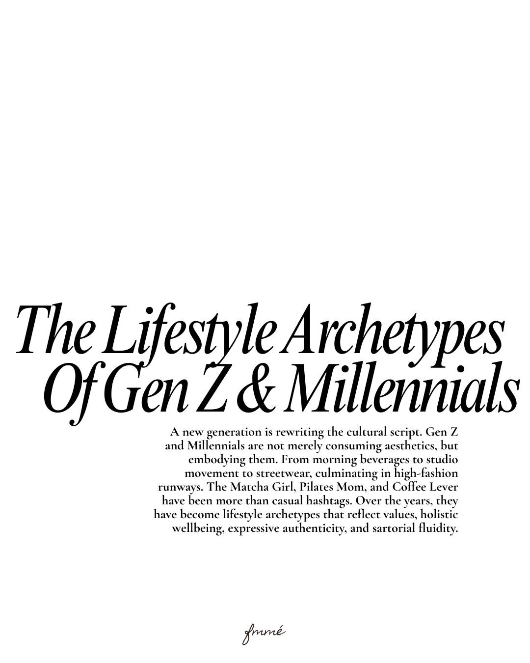 From the soft green mornings of the Matcha Girl to the sleek studio-to-street style of the Pilates Mom and the curated coffee moments of the Coffee Lover, Gen Z and Millennials are redefining what it means to live stylishly. These archetypes aren&rsq