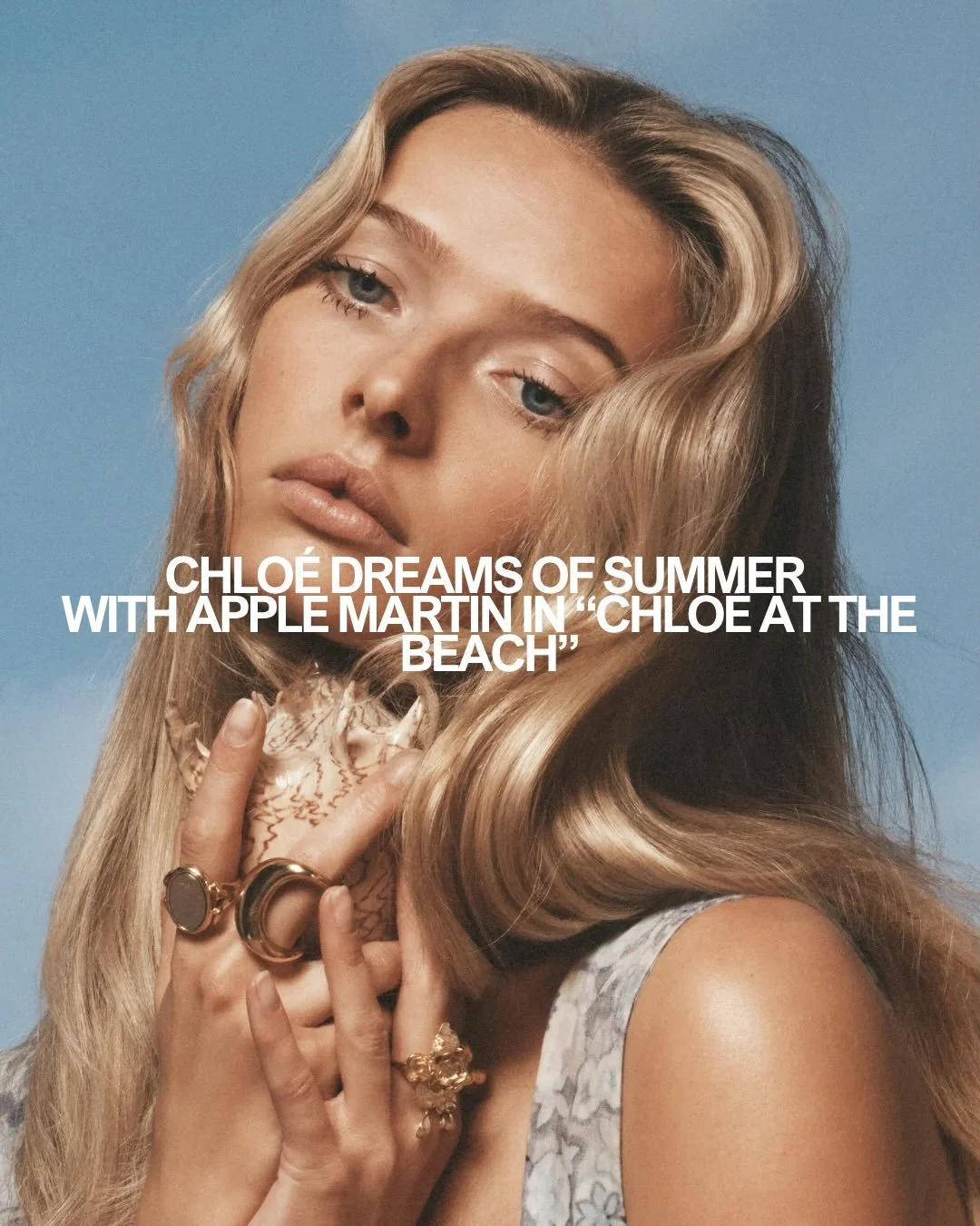 Apple Martin has made her official debut as fashion&rsquo;s newest ing&eacute;nue, fronting @chloe &rsquo;s sun-drenched Chlo&eacute; &agrave; la Plage campaign. It&rsquo;s a pairing so apt, one wonders if the stars&mdash;or perhaps the seashells&mda