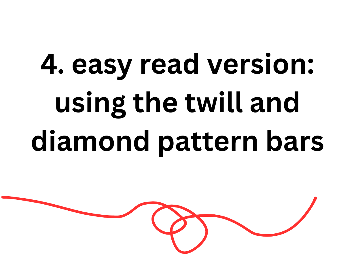 easy read version: using twill and diamond pattern bars
