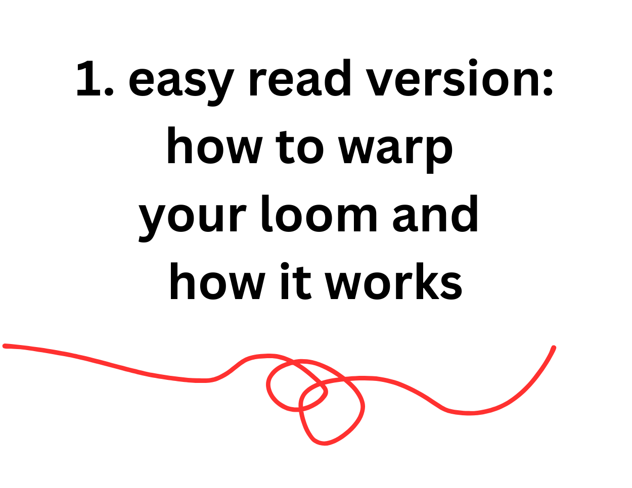 easy read version: how to warp your loom and how it works