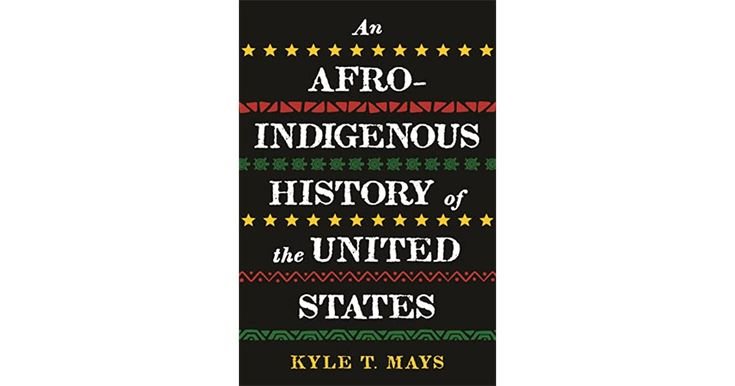 An Afro Indigenous History Of The United States