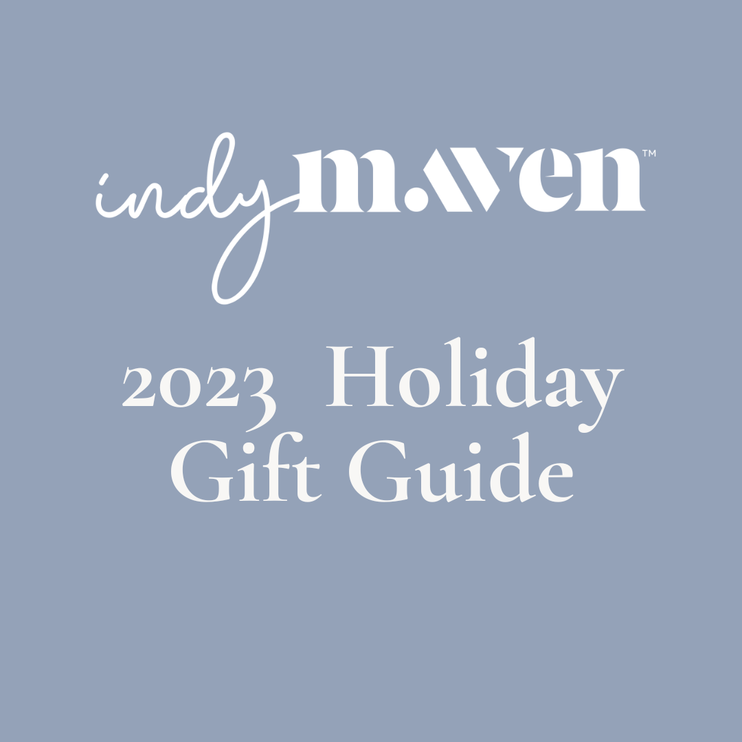 Text reads: Indy Maven 2023 Holiday Gift Guide