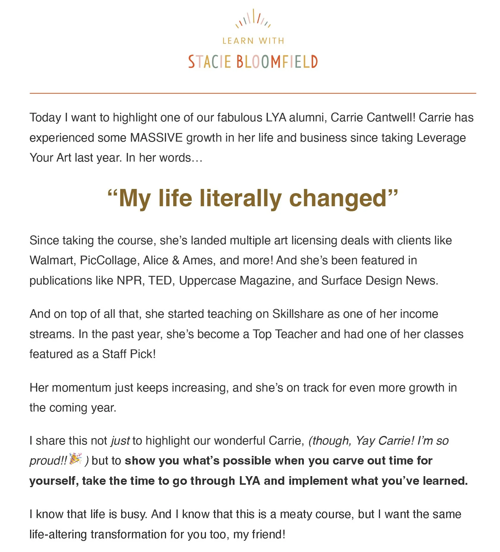 Inspirational webpage highlighting Carrie Cantwell's success after taking the Leverage Your Art course, including quotes, achievements, and growth milestones.