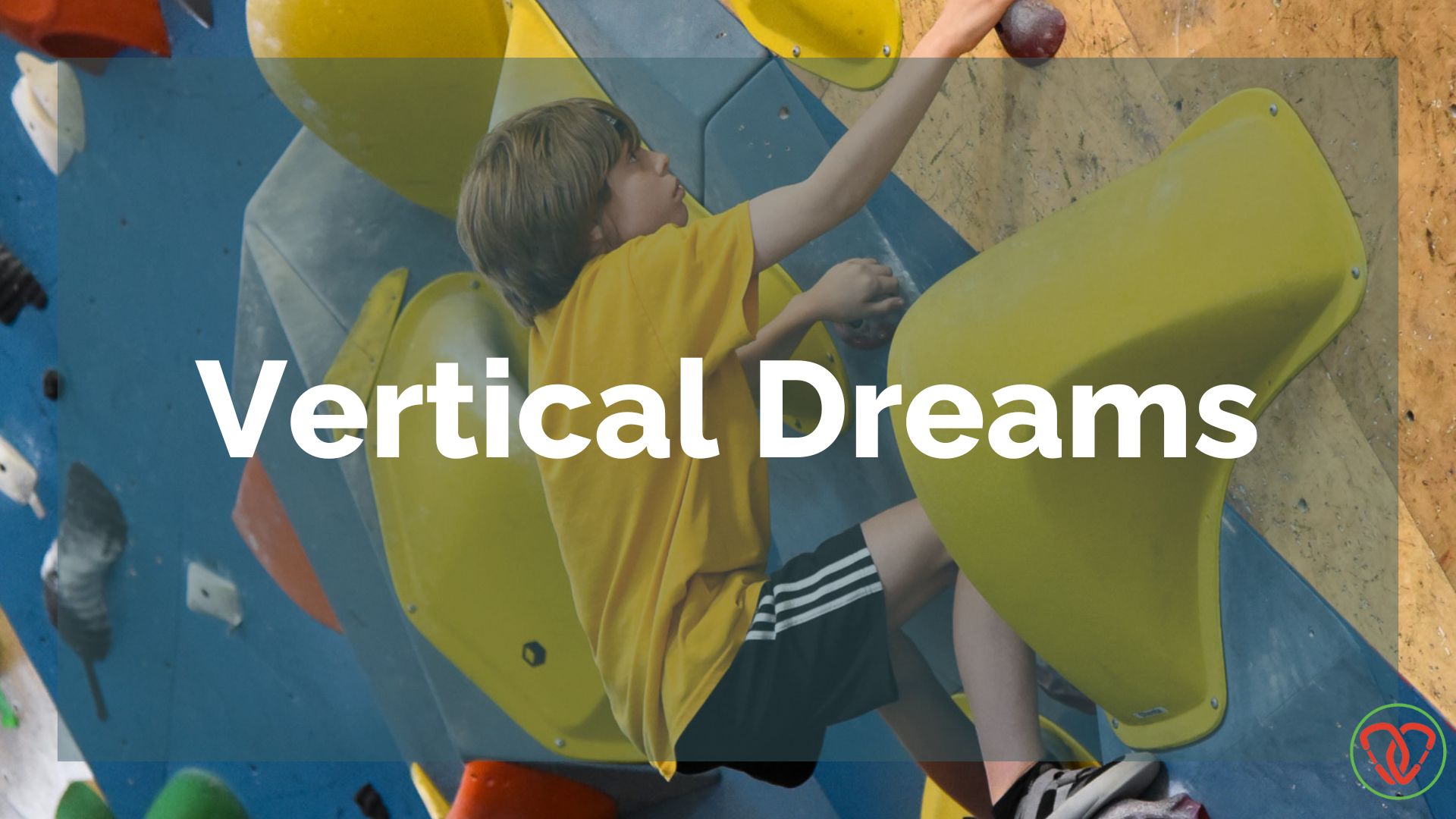 Indoor Climbing with Vertical Dreams