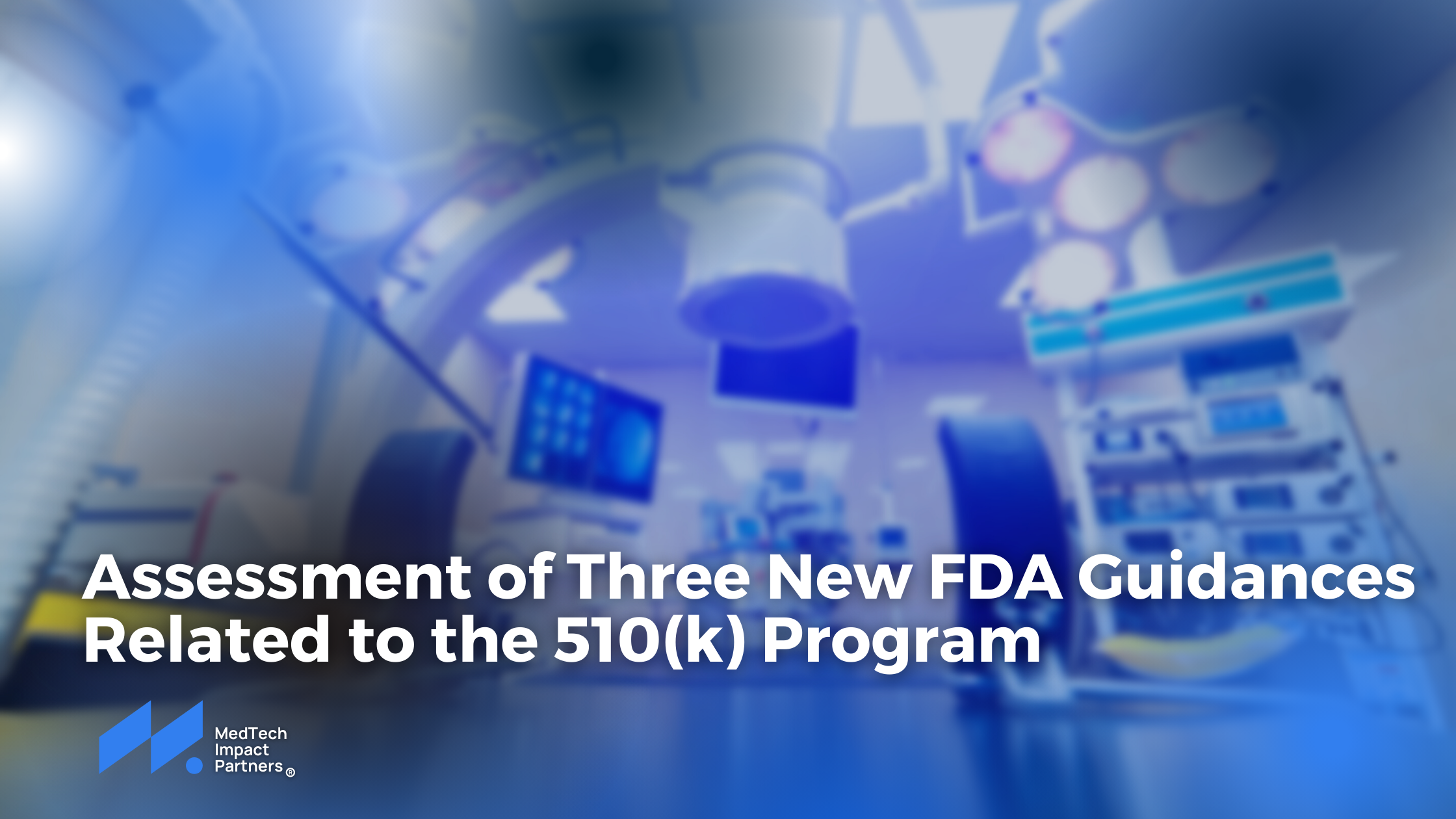 Fsa 510 Example What You Need to Know About the FDA’s New Guidances on the 510(k ...