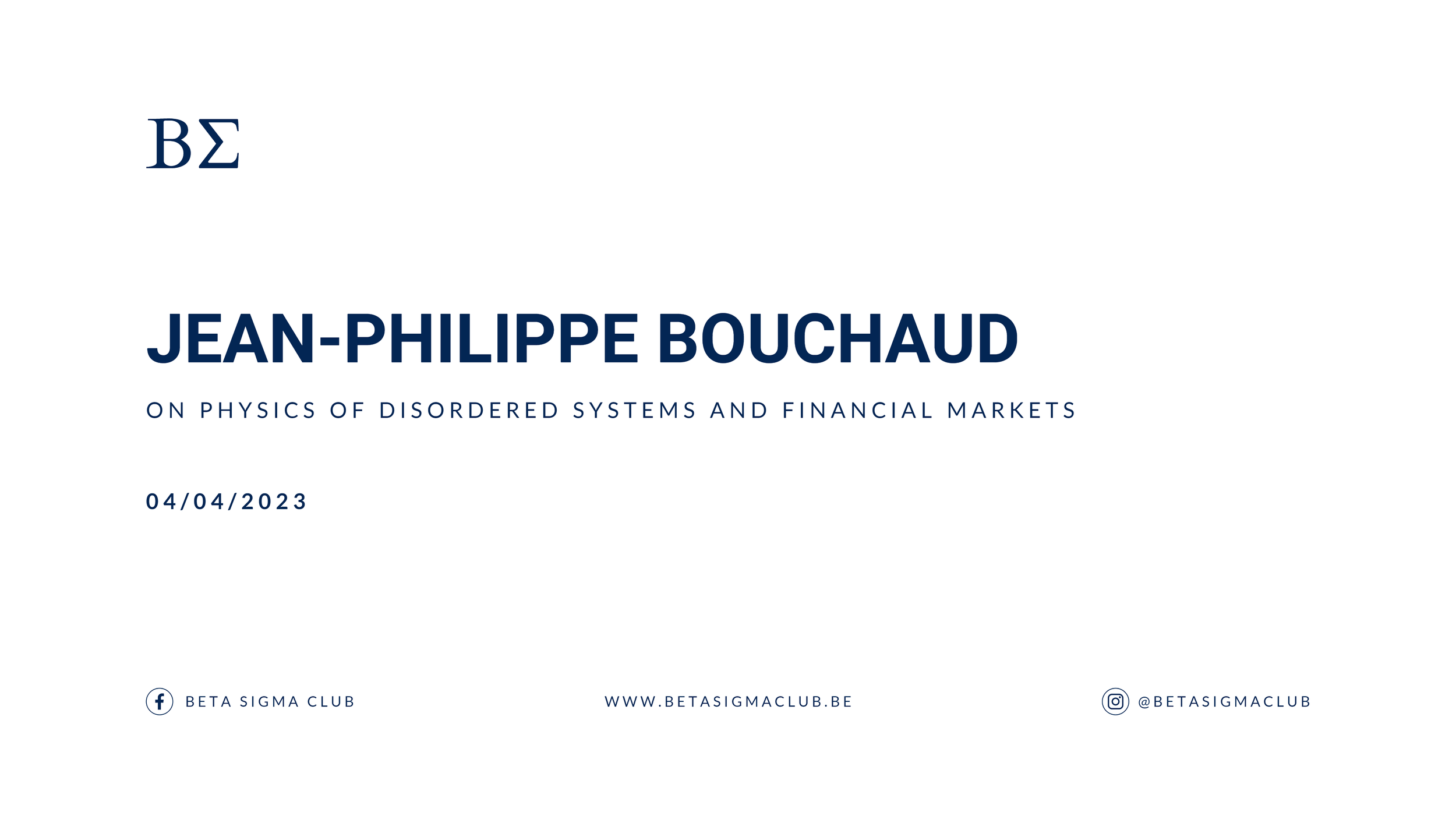 Jean-Philippe Bouchaud, on Physics of Disordered Systems and Financial Markets