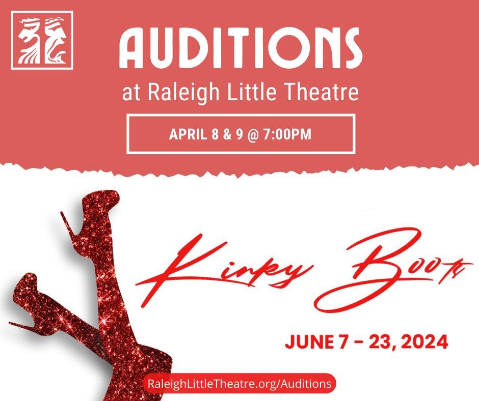 Spread the word! Our friends at the @rlt1936  are holding auditions on April 8th &amp; 9th at 7pm for Kinky Boots! There will be an optional virtual info session on April 2nd as well in case you have questions.

For more info: https://raleighlittleth