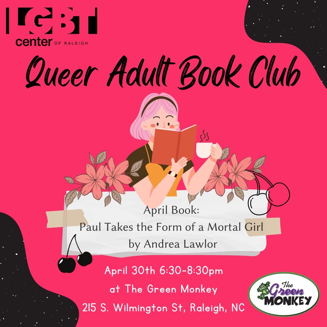 Next Queer Adult Book Club will be April 30th! 

The book this month is Paul Takes the Form of a Mortal Girl by Andrea Lawlor