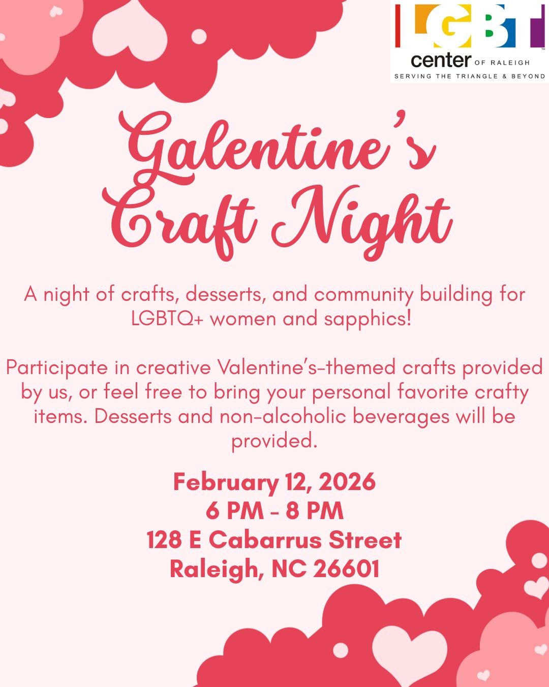 Calling all LGBTQ+ women and sapphics ✨

Join us Thursday, February 12th from 6-8 PM at The LGBT Center of  Raleigh for a Galentine's Craft Night full of creativity and connection ❤️

Bring your own craft or enjoy Valentine's themed projects provided