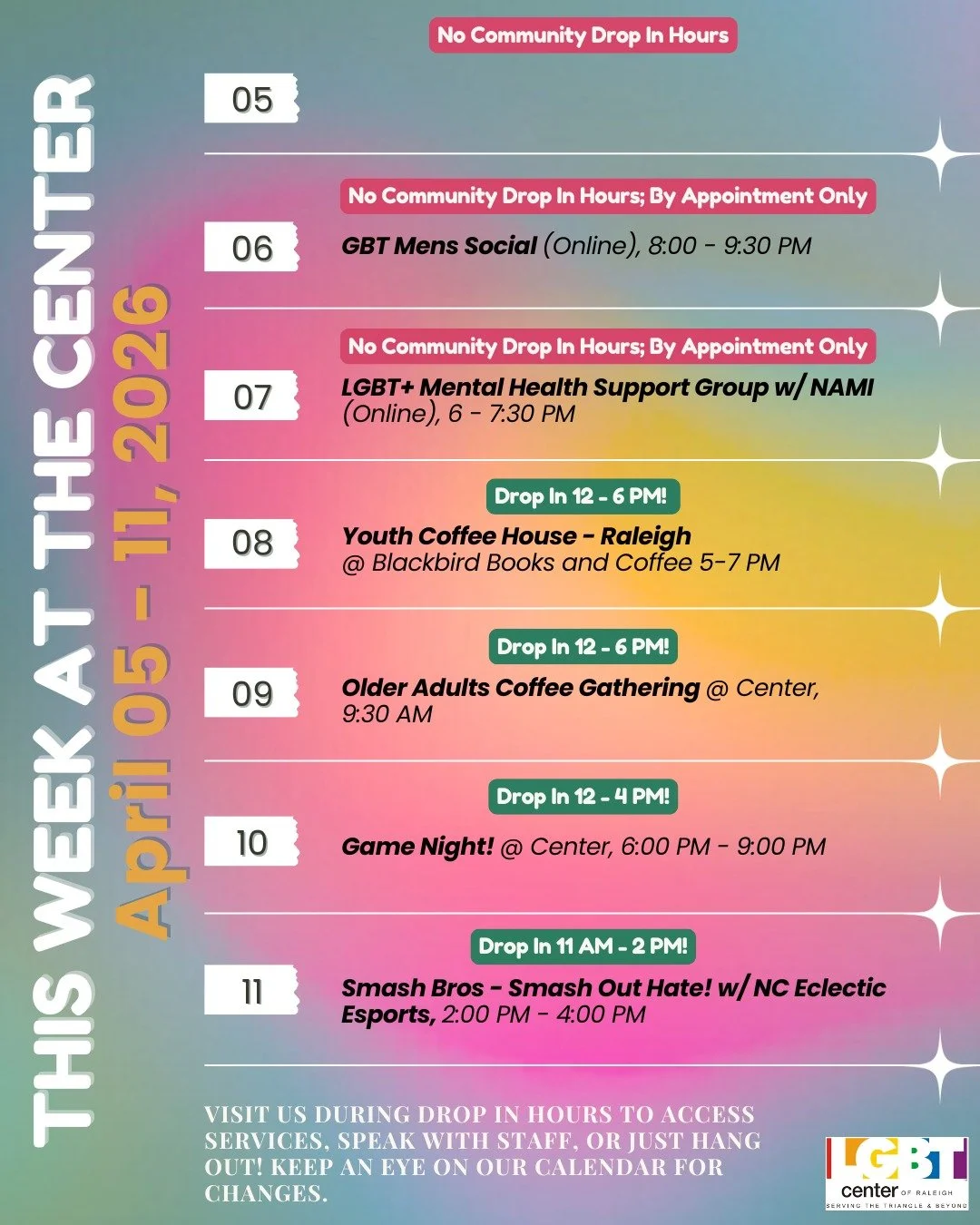 This Week @ The Center!

Sunday, 04/05: No Events or Programs 

Monday, 04/06: GBT Mens Social (Online), 8:00 - 9:30 PM 

Tuesday, 04/07: LGBT+ Mental Health Support Group w/ NAMI (Online), 6 - 7:30 PM

Wednesday, 04/08: Youth Coffee House - Raleigh 