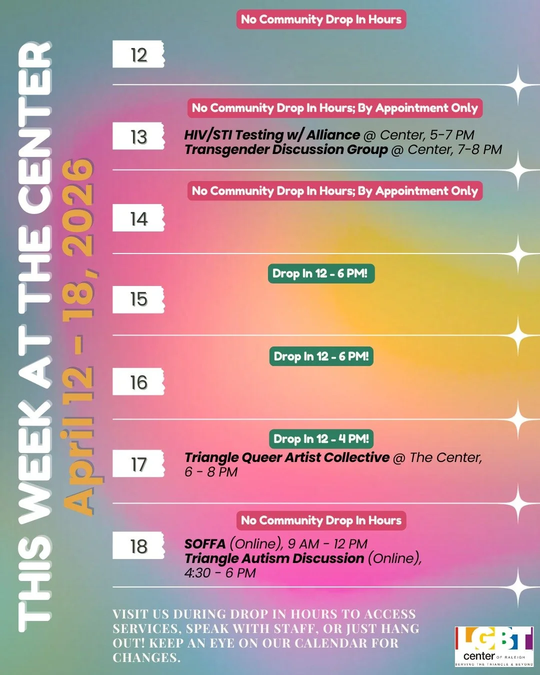 This Week @ The Center!

Sunday, 04/12: No Events or Programs

Monday, 04/13: HIV/STI Testing w/ Alliance @ Center, 5-7 PM + 
Transgender Discussion Group @ Center, 7-8 PM 

Tuesday, 04/14: No Events or Programs

Wednesday, 04/15: No Events or Progra