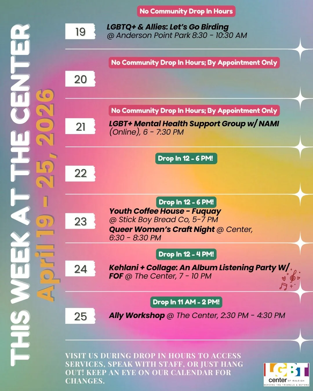 This Week @ The Center!

Sunday, 04/19: LGBTQ+ &amp; Allies: Let&rsquo;s Go Birding @ Anderson Point Park 
8:30 - 10:30 AM 

Monday, 04/20: No Events or Programs

Tuesday, 04/21: LGBT+ Mental Health Support Group w/ NAMI (Online), 6 - 7:30 PM 

Wedne