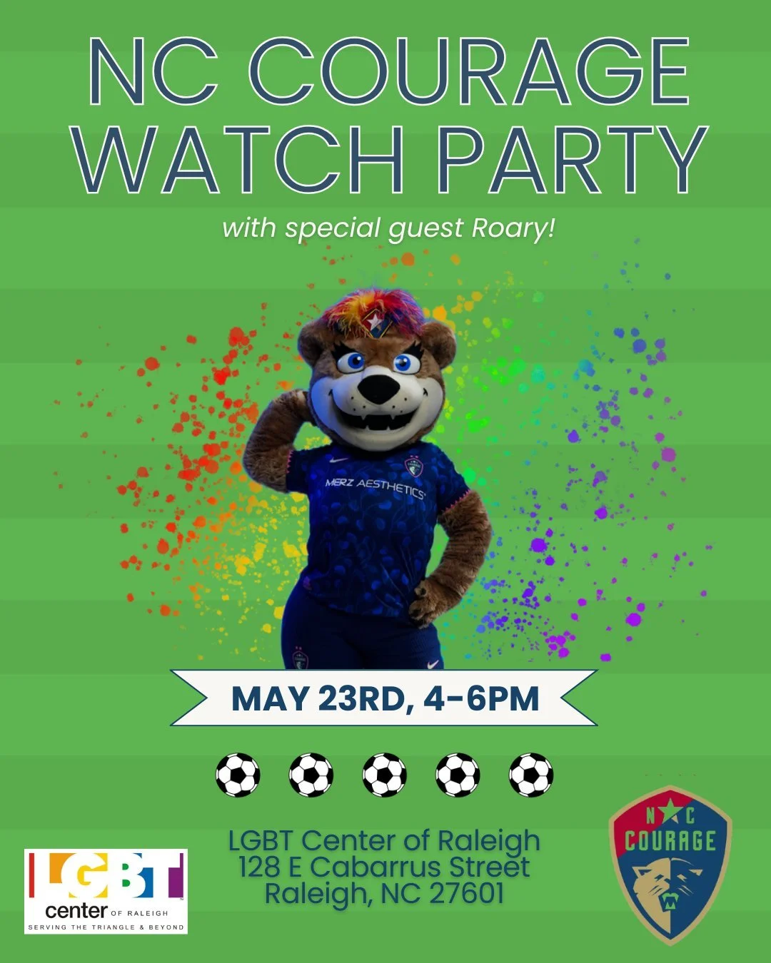 Join us on May 23rd from 4-6 PM for a watch party featuring the NC Courage! We will be rooting for our team as they face off against the Racing Louisville Football Club! The beloved Rory will be in the building as well bringing all the swag and good 