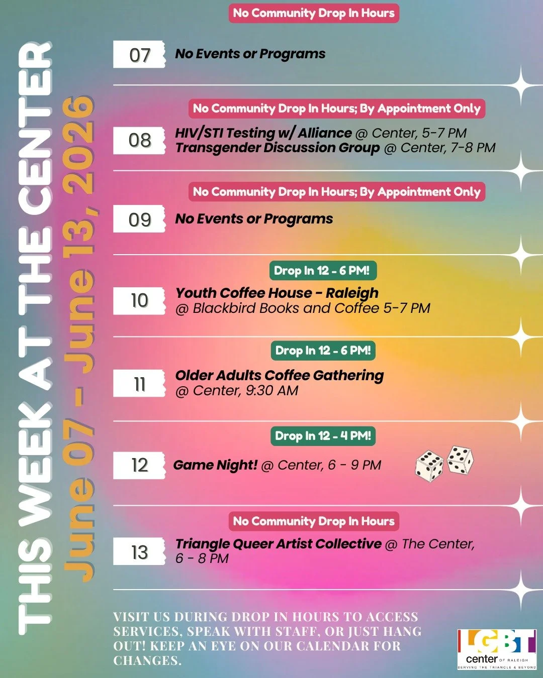 This Week @ The Center!

Sunday, 06/07: No Events or Programs

Monday, 06/08: HIV/STI Testing w/ Alliance @ Center, 5-7 PM + 
Transgender Discussion Group @ Center, 7-8 PM 

Tuesday, 06/09: No Events or Programs

Wednesday, 06/10: Youth Coffee House 
