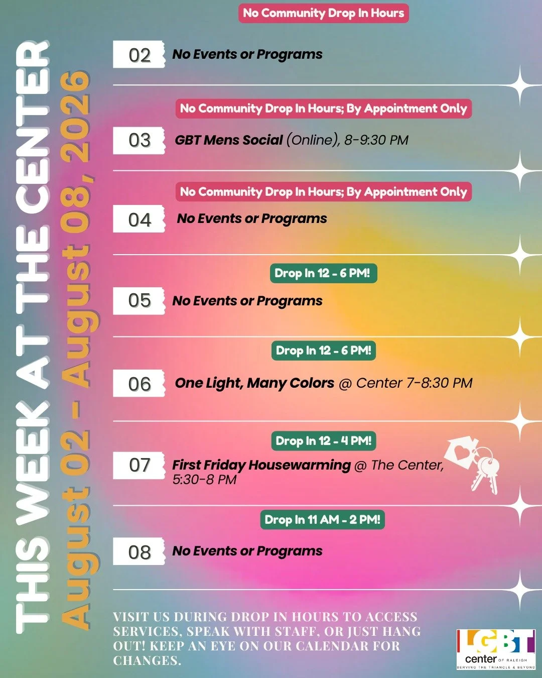 This Week @ The Center!

Sunday, 08/02: No Events or Programs

Monday, 08/03: GBT Mens Social (Online), 8-9:30 PM 

Tuesday, 08/04: No Events or Programs

Wednesday, 08/05: No Events or Programs

Thursday, 08/06: One Light, Many Colors @ Center 7-8:3