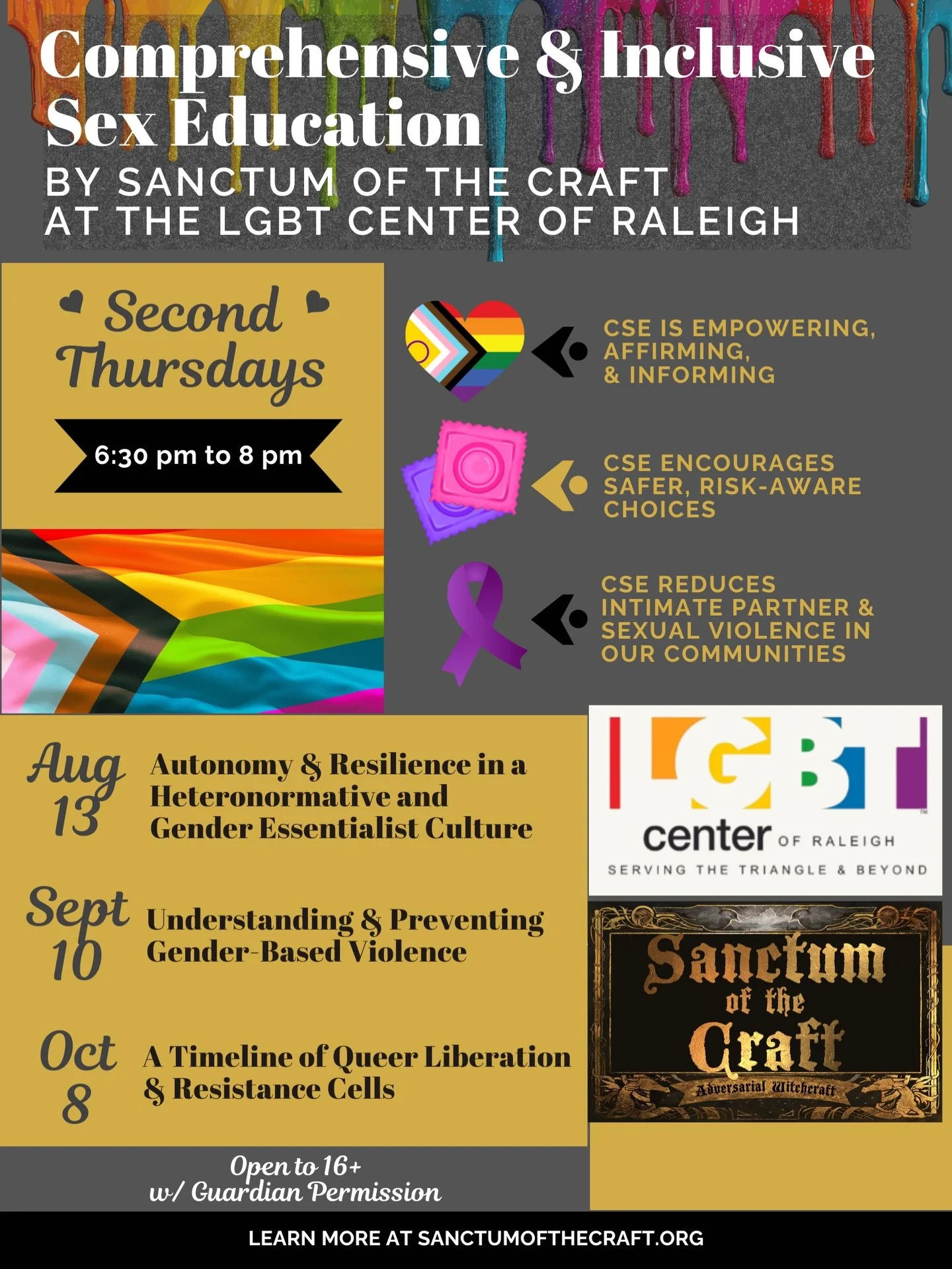 Join Sanctum of the Craft at the LGBT Center of Raleigh for Comprehensive &amp; Inclusive Sex Education, every Second Thursday, 6:30&ndash;8pm!

📅 Aug 13: Autonomy &amp; Resilience in a Heteronormative and Gender Essentialist Culture
📅 Sept 10: Und