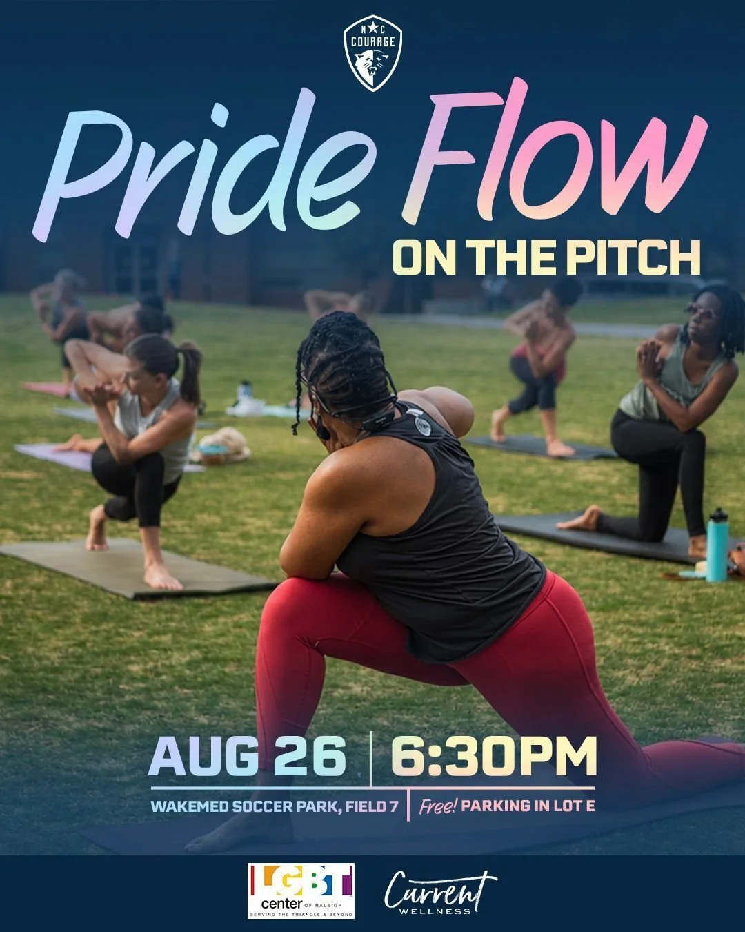Join us for Pride Flow on the Pitch, an all-levels yoga session led by our friends at Current Wellness, right before NC Courage takes on Angel City FC.

Your ticket includes the yoga session, free parking, match entry, and a $5 donation to the LGBT C