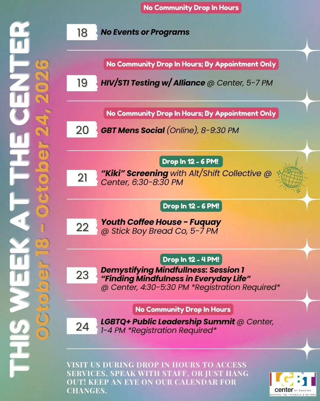 This Week At The Center!

Sunday, 10/18: No Events or Programs

Monday, 10/19: HIV/STI Testing w/ Alliance @ Center, 5-7 PM 

Tuesday, 10/20: GBT Mens Social (Online), 8-9:30 PM 

Wednesday, 10/21: &ldquo;Kiki&rdquo; Screening with Alt/Shift Collecti