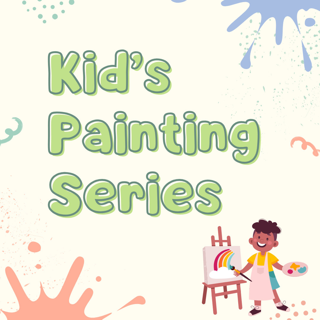 Kid's Painting Series