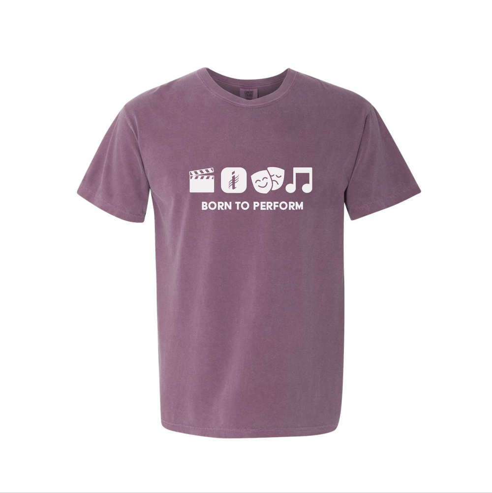 Born To Perform T-Shirt
