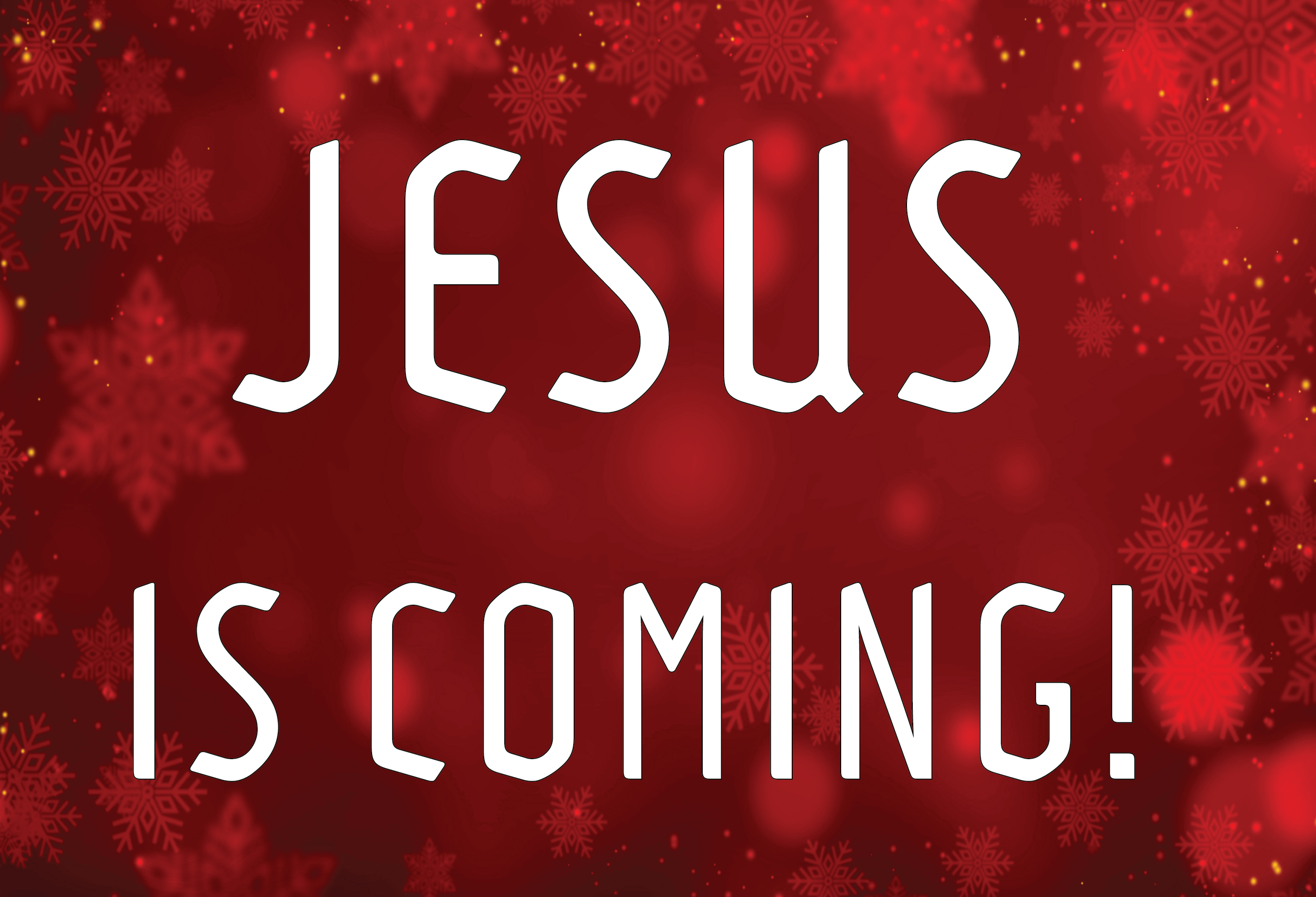 Jesus Is Coming