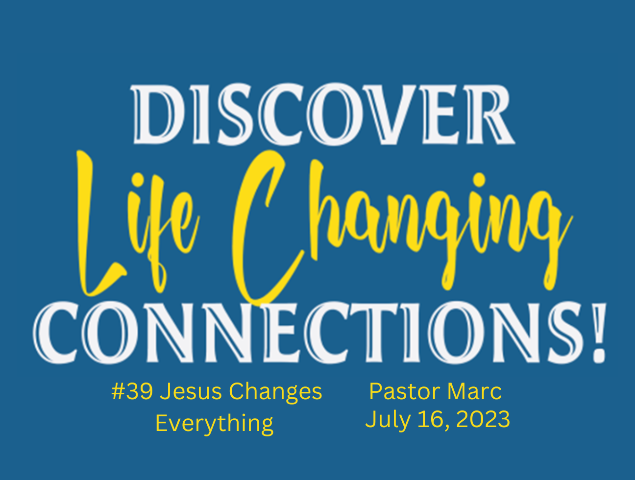 Jesus Changes Everything