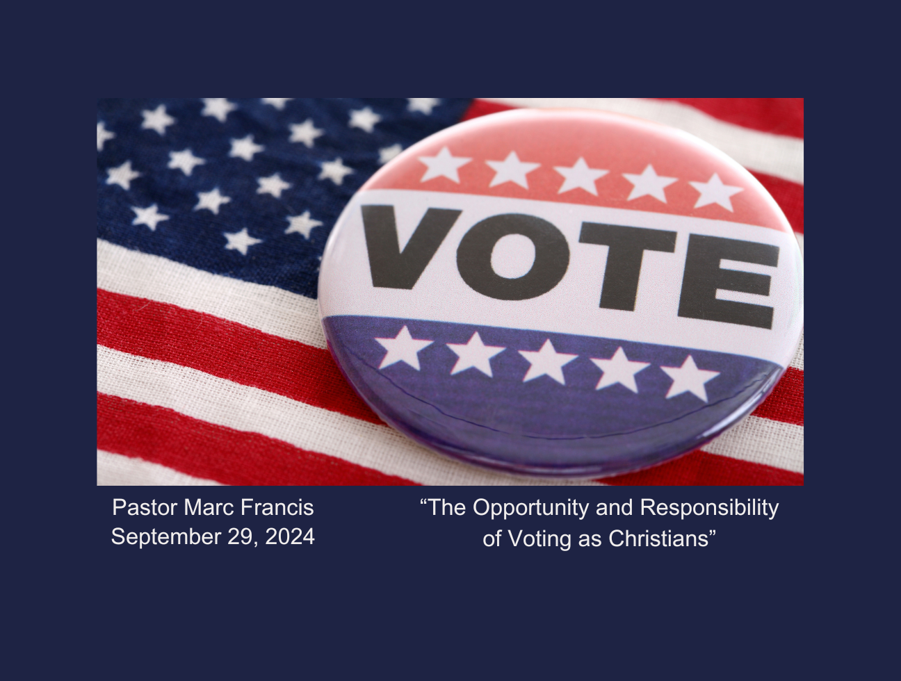 The Opportunity and Responsibility of Voting as Christians
