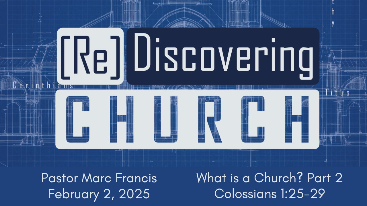 What is a Church? Part 2