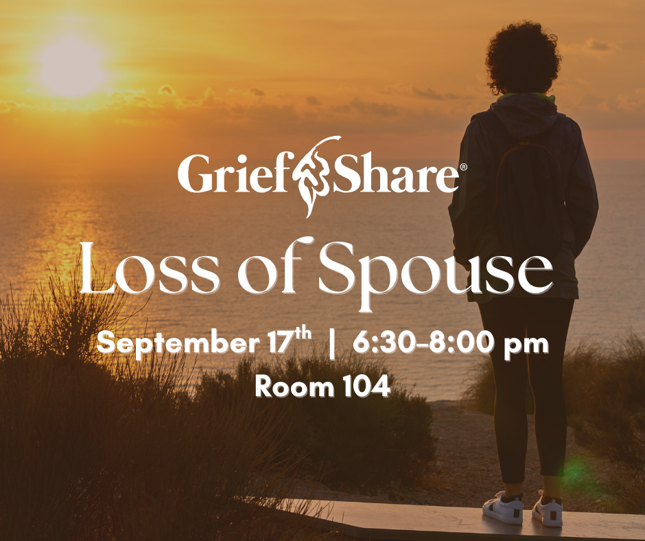 Grief Share - Loss of Spouse