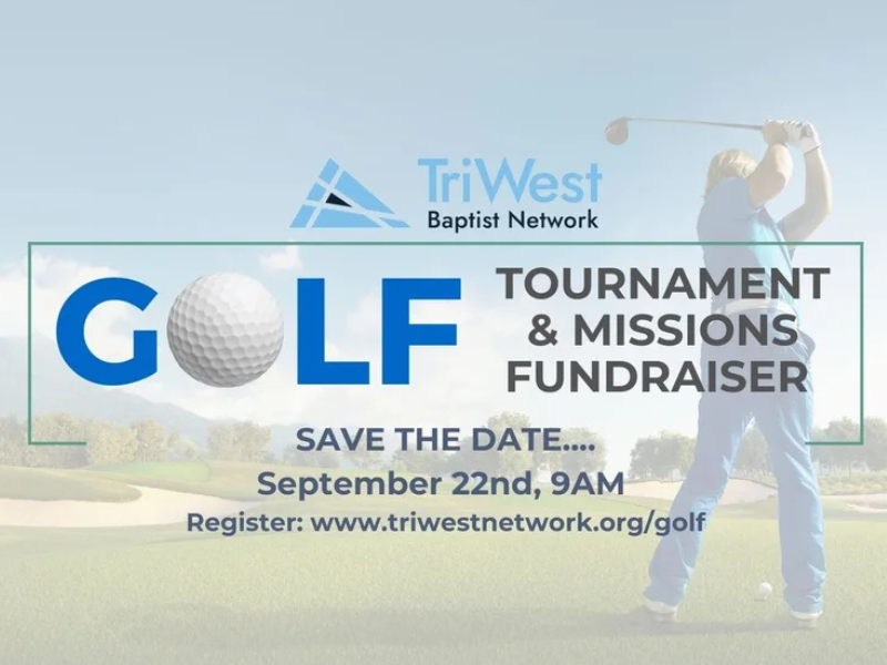 Tri-West 26th Annual Golf Tournament & Missions Fundraiser