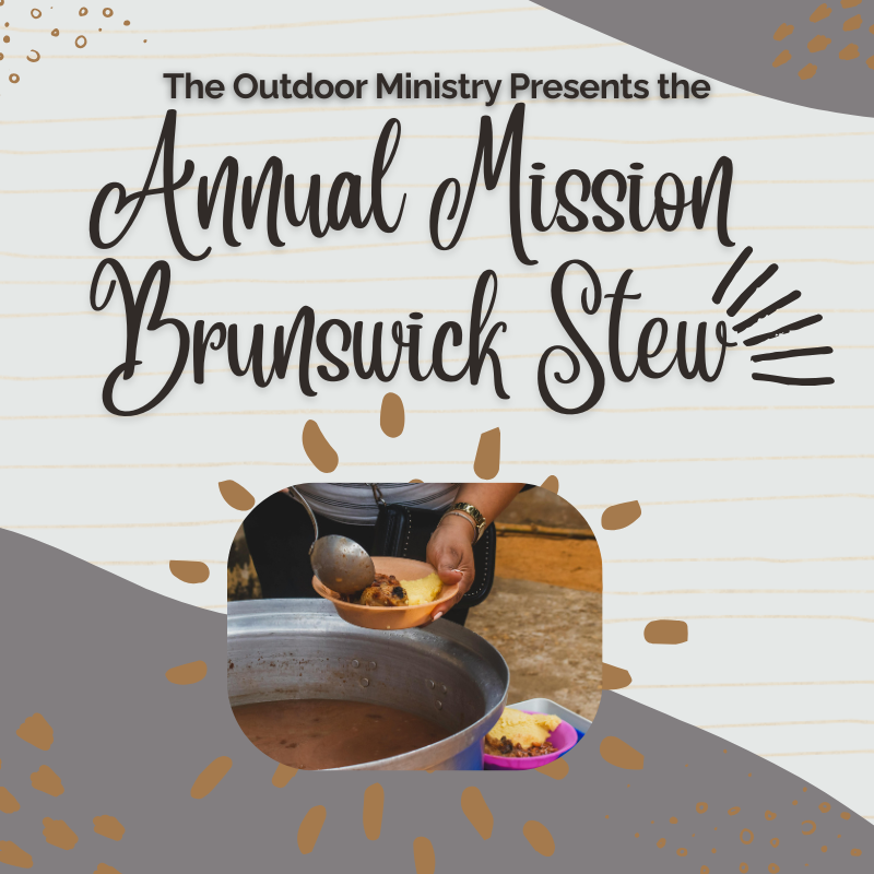 The Outdoor Ministry Annual Mission Stew
